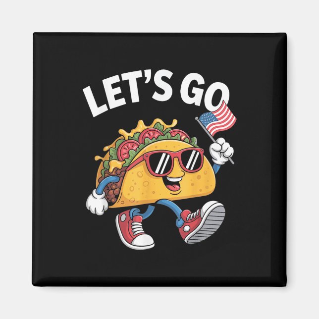 Imán Vamos Taco Divertido Trump Pollo  (Frente)