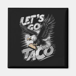 Imán Vamos Taco Divertido Trump Siempre Se Acobarda &#;