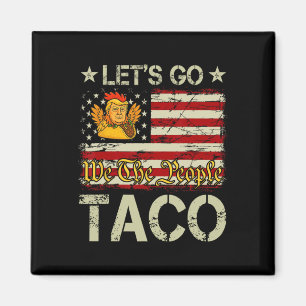 Imán Vamos Taco Divertido Trump Siempre se Rinde _12
