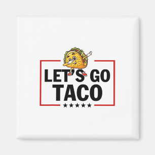 Imán Vamos Taco Divertido Trump Siempre se Rinde _18