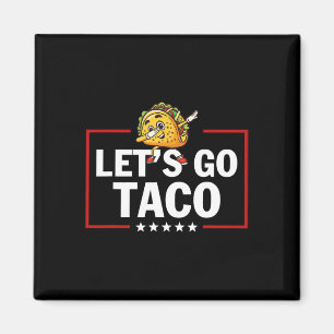 Imán Vamos Taco Divertido Trump Siempre Se Rinde 23 