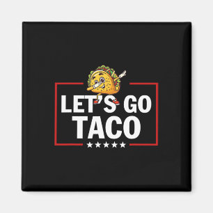 Imán Vamos Taco Divertido Trump Siempre se Rinde _27