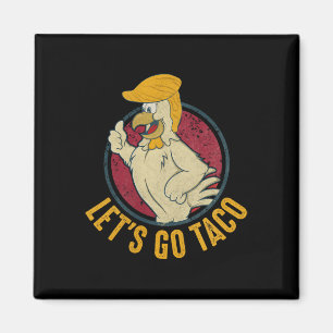 Imán Vamos Taco Divertido Trump Siempre Se Rinde 31 