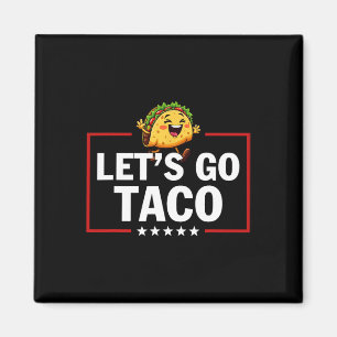 Imán Vamos Taco Divertido Trump Siempre Se Rinde 58