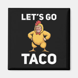 Imán Vamos Taco Divertido Trump Traje de Pollo Divertid