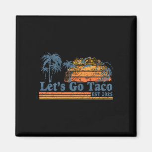 Imán Vamos Taco Est 2025 Divertido Retro Golfo De Taco