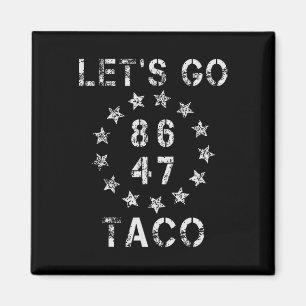 Imán Vamos Taco Funny Vamos Taco 47 86 8647 Camisa M
