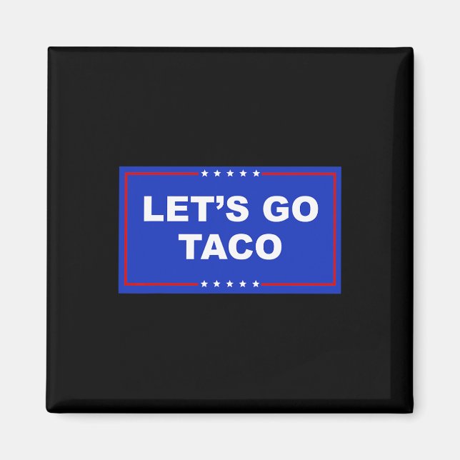 Imán Vamos Taco Shirt Vamos Taco (Frente)