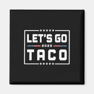 Imán Vamos Taco Shirt Vamos Taco &#