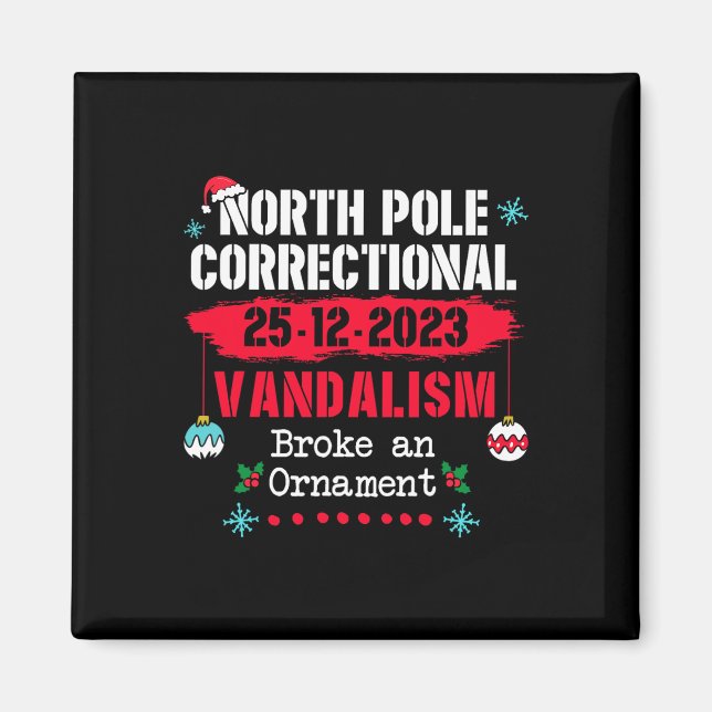 Imán Vandalismo correccional del Polo Norte rompió un o (Frente)