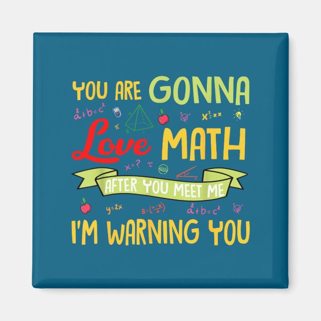 Imán Vas a Amar las Matemáticas Después de Conocerme Te (Frente)