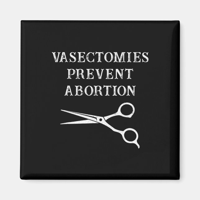 Imán Vasectomías Evitan Aborto Feminista Roe V Wade (Frente)