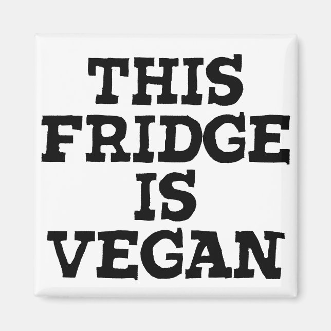 Imán Vegan Magnet - Esta Nevera Es Vegan (Frente)
