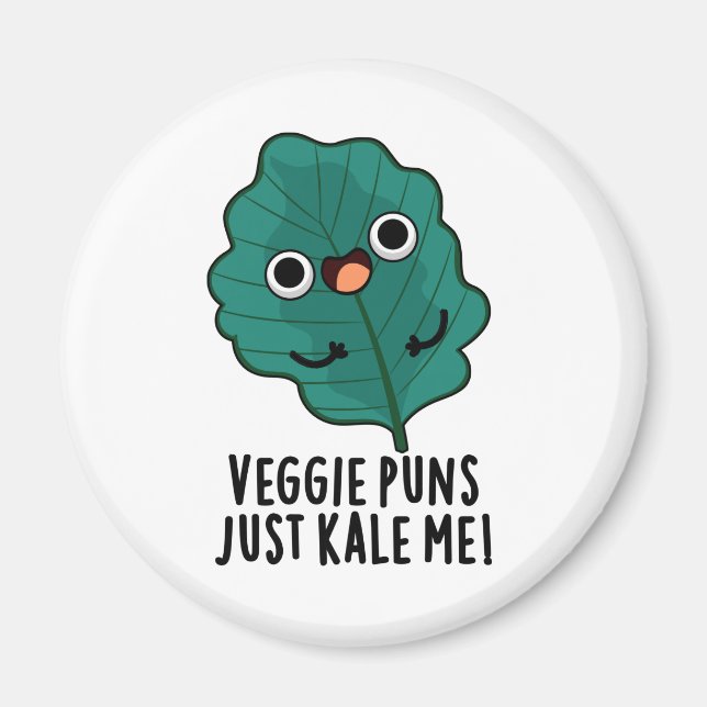 Imán Veggie Puns Just Kale Me Funny Food Pun (Frente)