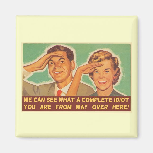 Imán Vemos que eres un idiota (Frente)