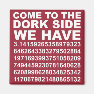 Imán Ven Al Lado Oscuro De Los Frikis Tenemos Pi 3.14 I
