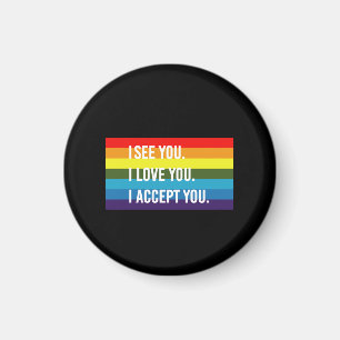 Imán Veo Te Amo Te Acepto Camiseta Orgullo Gay LGBT