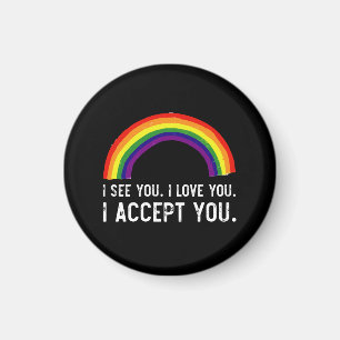Imán Veo te amo te acepto Orgullo Gay Camiseta LGBT