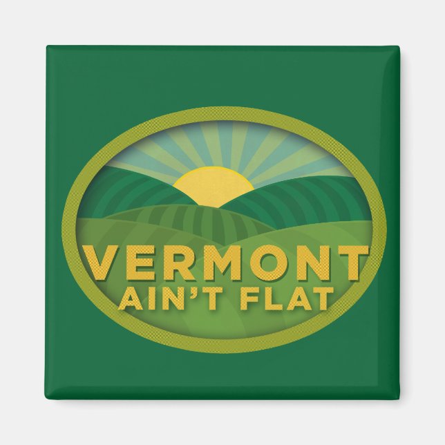 Imán Vermont Ain't Flat (Frente)