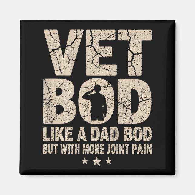 Imán Vet Bod Like A Dad Bod Funny Military Veteran Dad  (Frente)