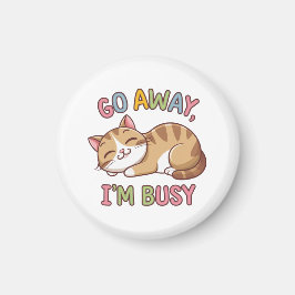 Imán Vete, estoy ocupado