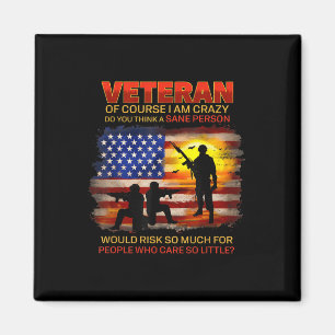 Imán Veterano Por Supuesto Que Estoy Loco ¿Crees?
