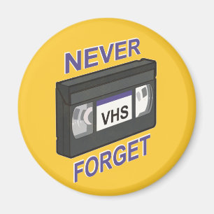 Imán VHS, nunca olvidar