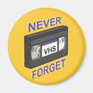 Imán VHS, nunca olvidar
