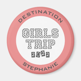 Imán Viaje de chicas 2022 Fin de semana de vacaciones p