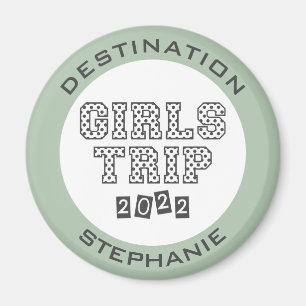 Imán Viaje de chicas 2022 Fin de semana de vacaciones p