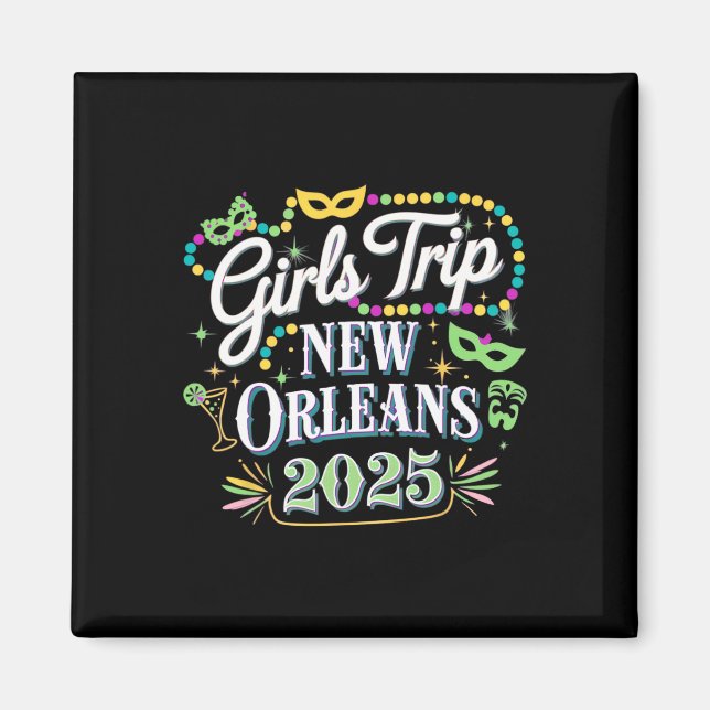 Imán Viaje de chicas a Nueva Orleans 2025 Mardi Gras (Frente)