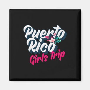 Imán Viaje de chicas a Puerto Rico 2023 Fin de semana E
