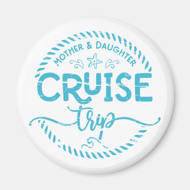 Imán Viaje de crucero para la madre hija (Frente)