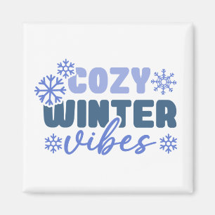 Imán Vibes de invierno acogedoras - Tipografía de copo 
