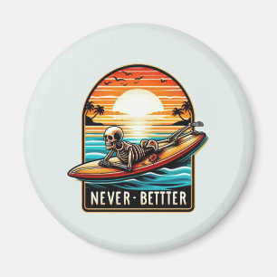 Imán Vibes de verano de Skeleton - Nunca mejor
