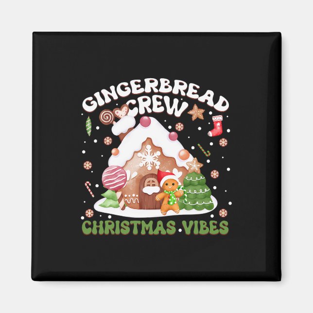 Imán Vibes Gingerbread Navidades de la tripulación (Frente)