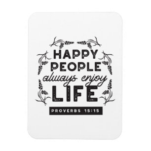 Imán Vida Feliz con Fe – Proverbios 15:15 Arte