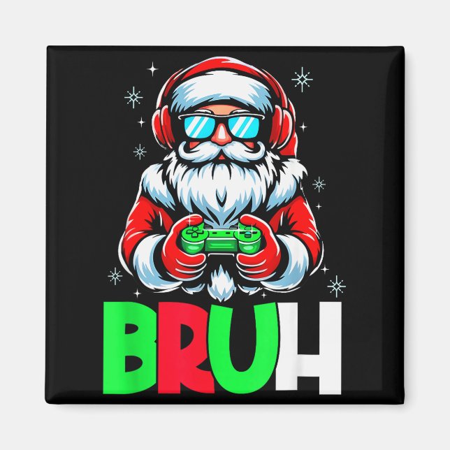 Imán Video Game Santa Xmas Bruh Christmas Gamer Boys Me (Frente)