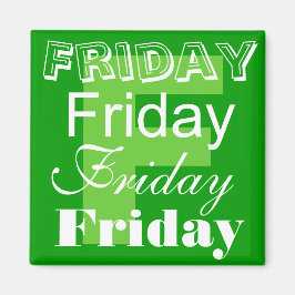 Imán Viernes Día laborable de la semana Magnet