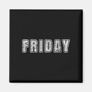 Imán Viernes - Días De La Semana Funny Tank Top