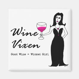Imán Vino Vixen "Buen Vino = Chica Malvado" Magnet
