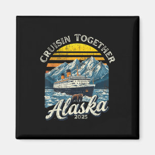 Imán Vintage Cruisin Together Alaska 2025 Friend Family