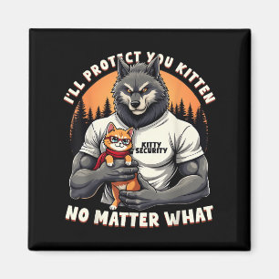 Imán Vintage Ill Protect You Kitten Alpha Wolf Funny Gr