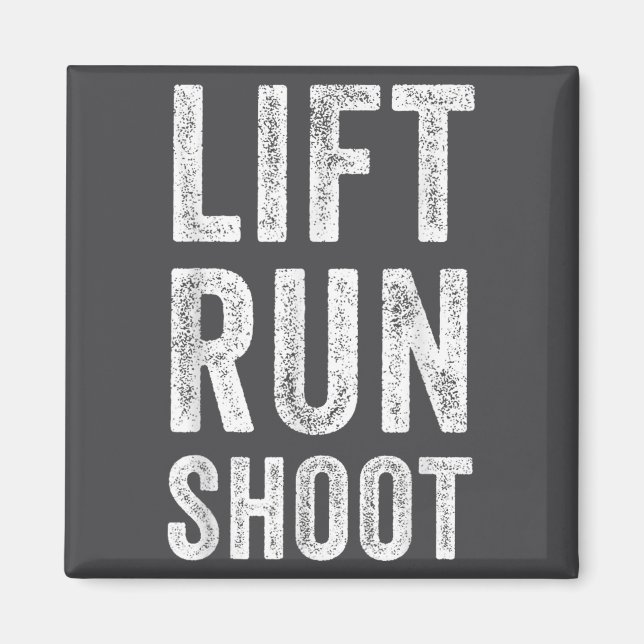 Imán Vintage Lift Run Shoot - Fitness Motivational Gift (Frente)