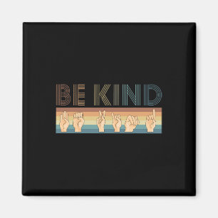 Imán Vintage Retro Be Kind DEAF Deafness Awarness ASL