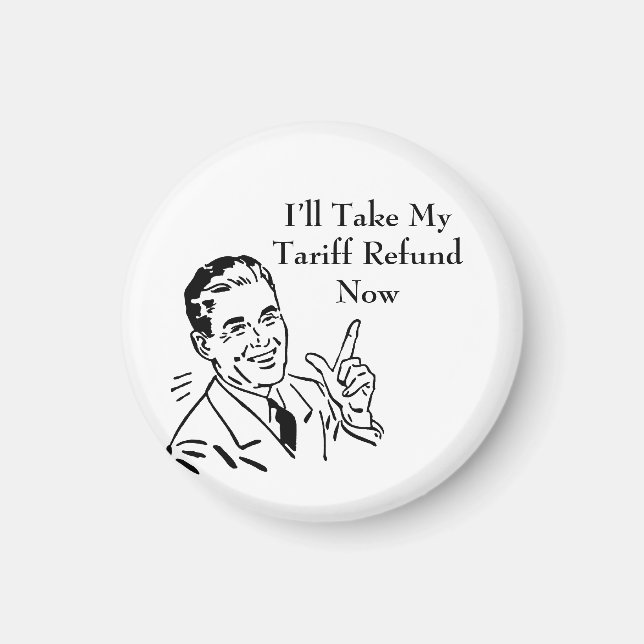 Imán Vintage Tariff Refund Check (Frente)