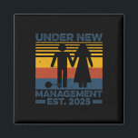 Imán Vintage Under New Management Est 2025 Boda Groo<br><div class="desc">Vintage Under New Management Est 2025 Boda Groom Bride</div>