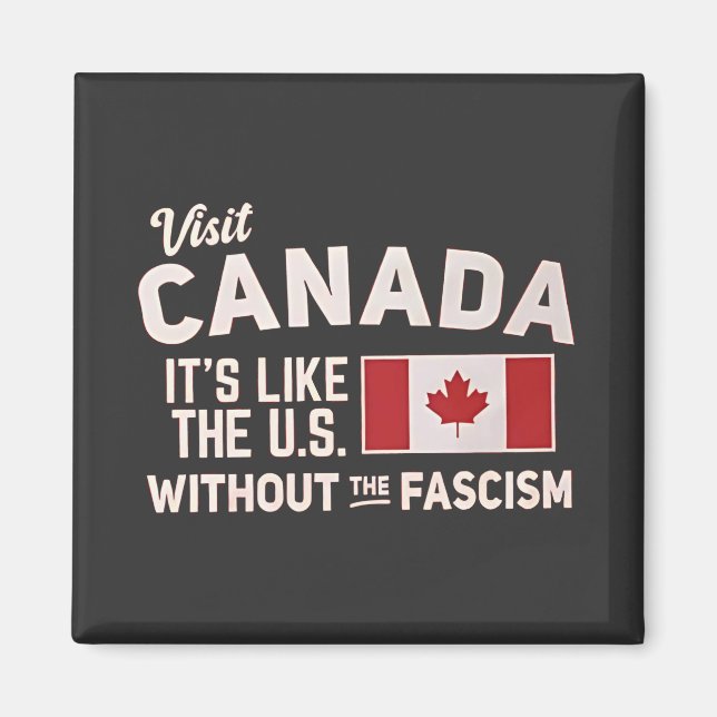 Imán Visita Canadá, es como Estados Unidos pero sin fas (Frente)