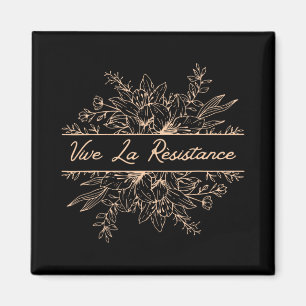 Imán Viva La Resistencia, Resistencia de la Libertad, f