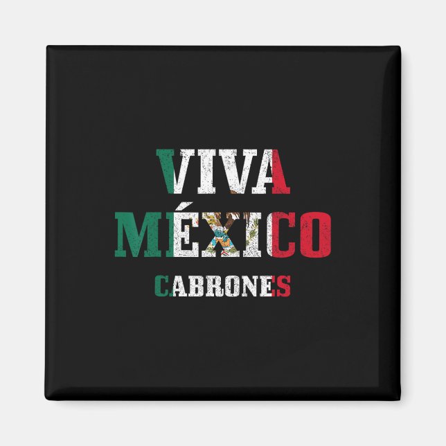 Imán Viva México Cabrones Funny Cinco De Mayo Mexico F (Frente)